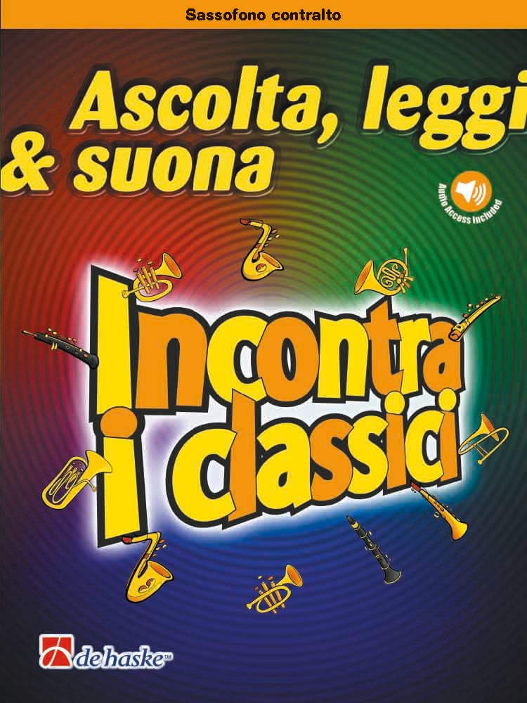 Ascolta, Leggi & Suona - Incontra I Classici - sassofono contralto
