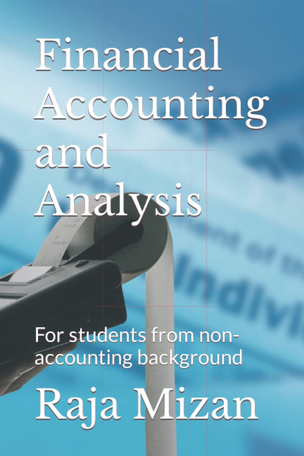 Financial Accounting and Analysis: For students from non-accounting background