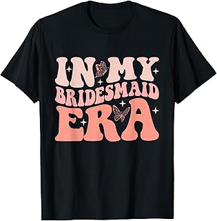 Groovy In My Bridesmaid Era Bachelorette Party T-Shirt