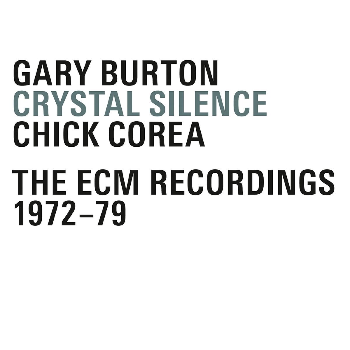Crystal Silence [Audio CD] COREA,CHICK / BURTON,GARY