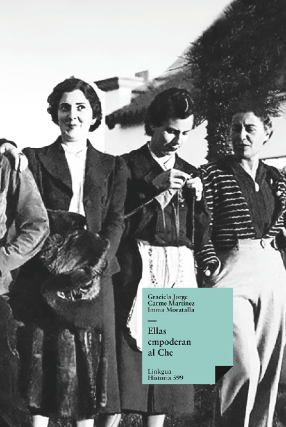 Ellas empoderan al Che: 796.0 (Historia)
