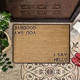 Contrence I Say Hello You Say Goodbye Doormat Funny Welcome Mat Saying Entry...