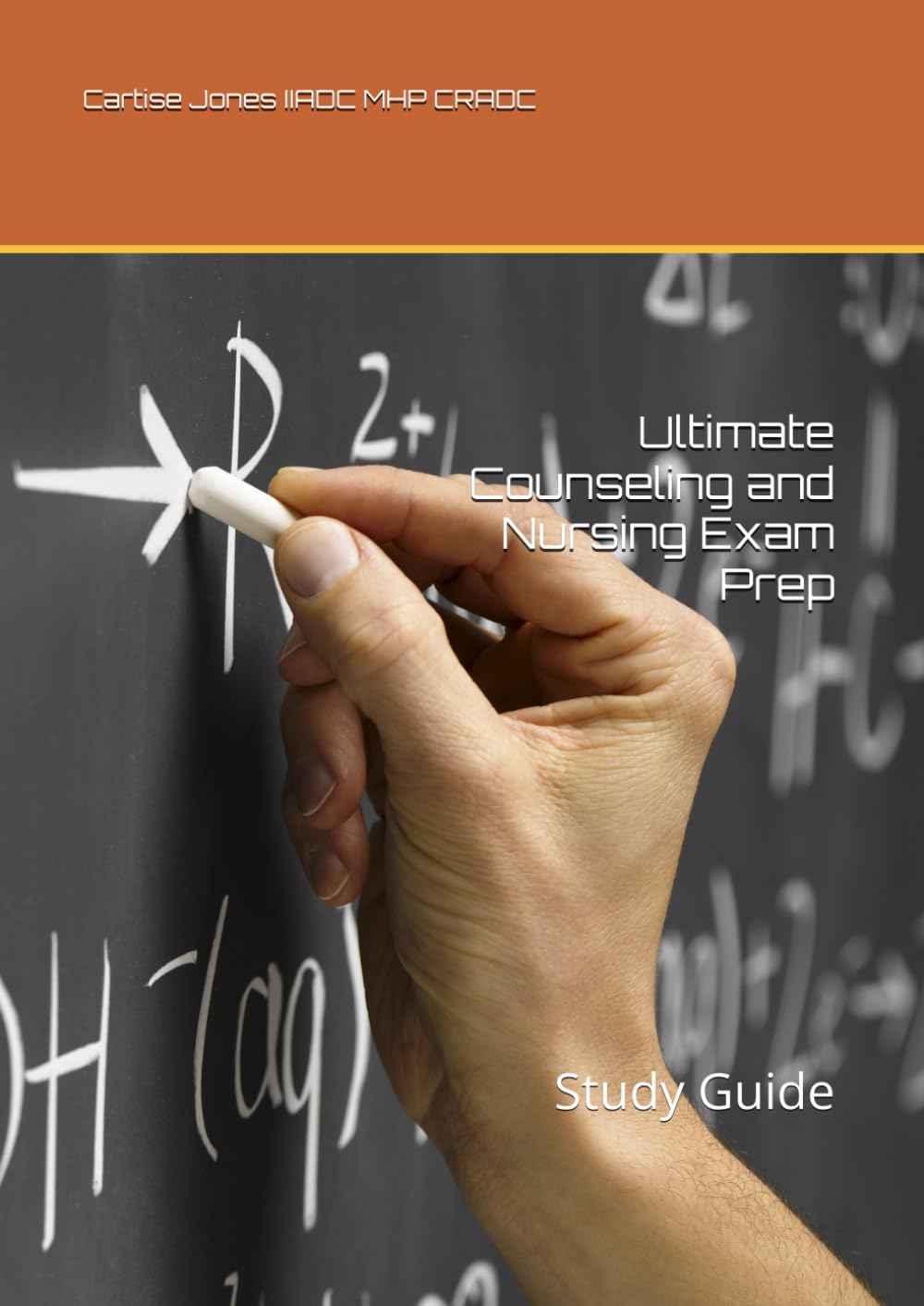 Ultimate Counseling and Nursing Exam Prep: Study Guide
