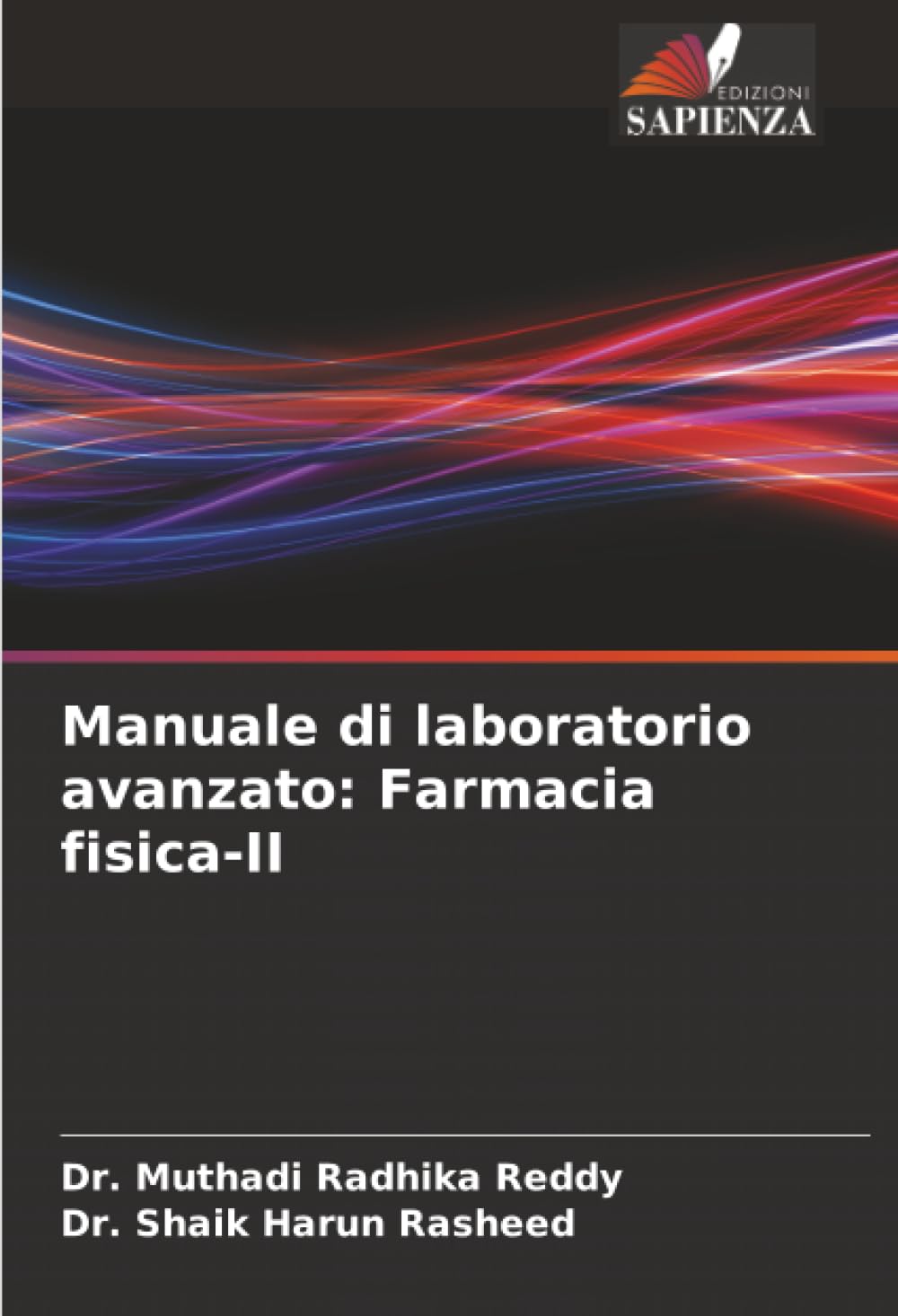 Manuale di laboratorio avanzato: Farmacia fisica-II