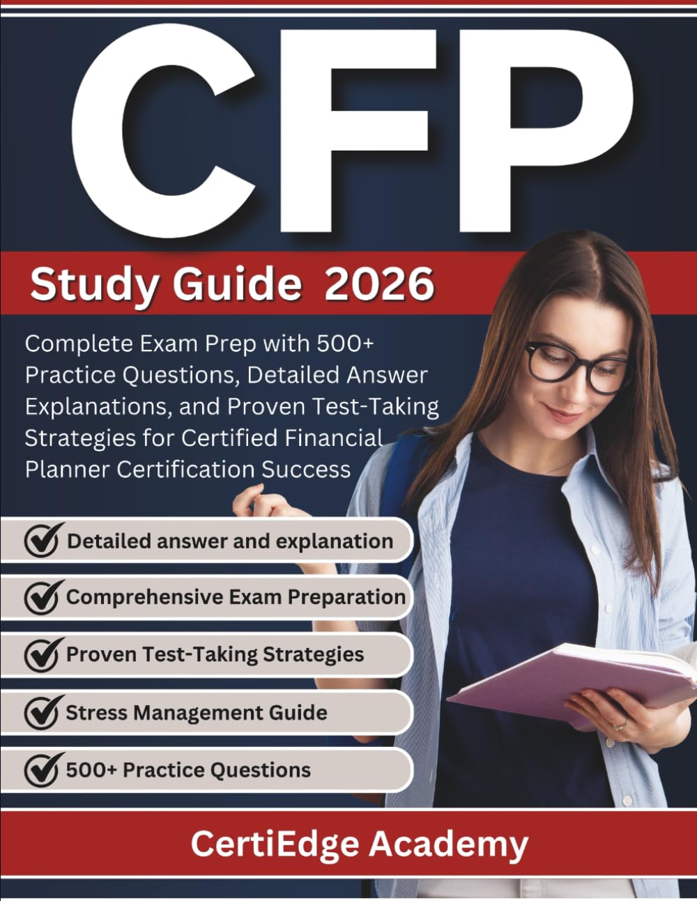 CFP Study Guide 2026: Complete Exam Prep with 500+ Practice Questions, Detailed Answer Explanations, and Proven Test-Taking Strategies for Certified ... Certification Success (2026 study guides)