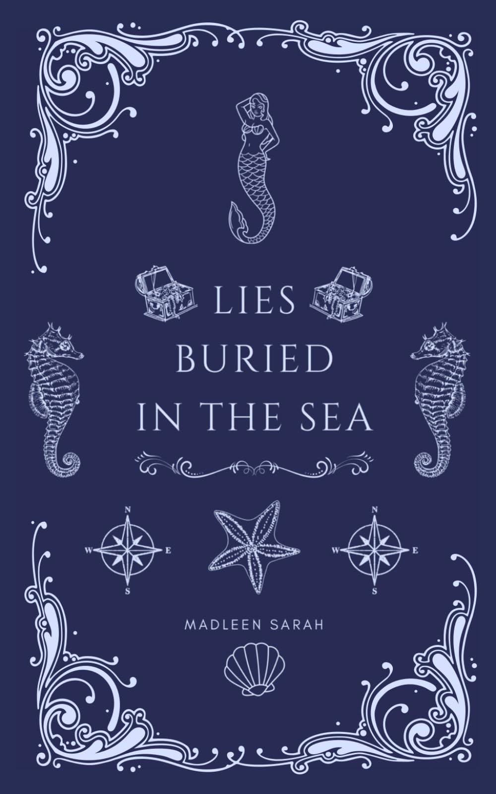 Lies Buried In The Sea
