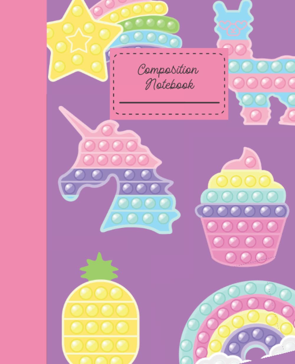 Composition Notebook: Cute Pop-It Notebook for Girl. Primary School Notebook