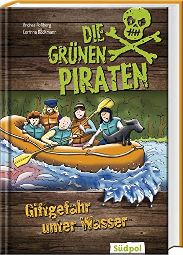 Die Grünen Piraten - Giftgefahr unter Wasser Die Grünen Piraten - Giftgefahr unter Wasser