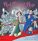 Red Carpet Rose: A Rose is Rose Collection