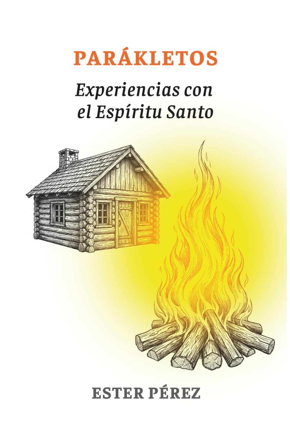 Parákletos: Experiencias con el Espíritu Santo