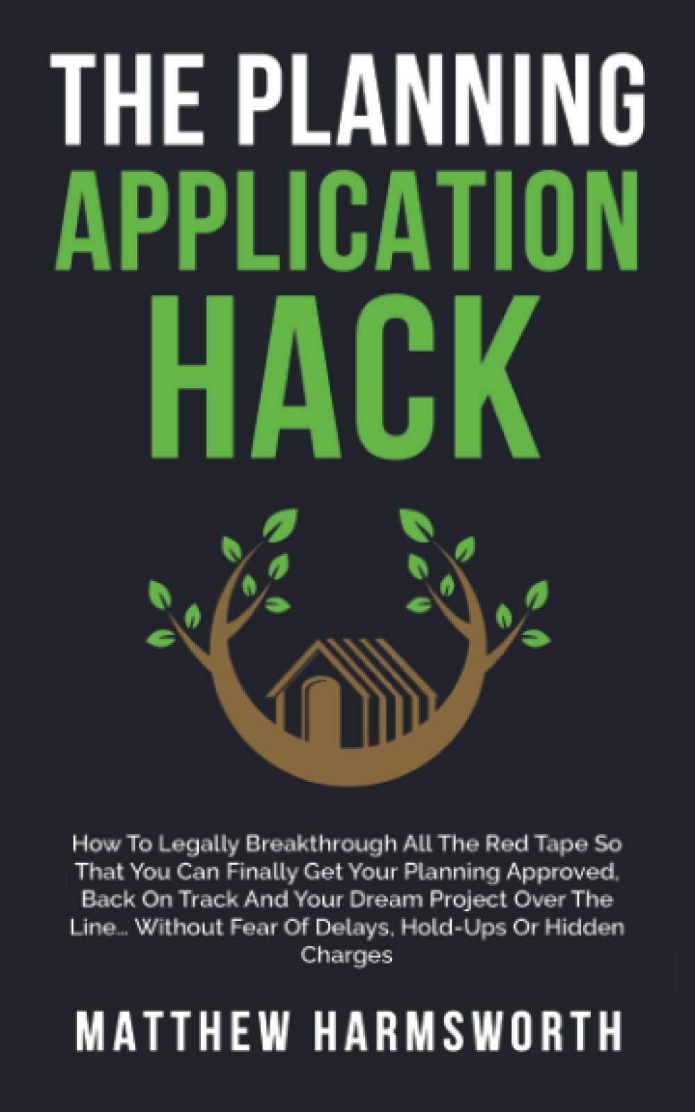 The Planning Application Hack: How To Use A Tree Survey To Support Your Planning Application (Arboricultural and Ecological Surveys For Planning Permission)