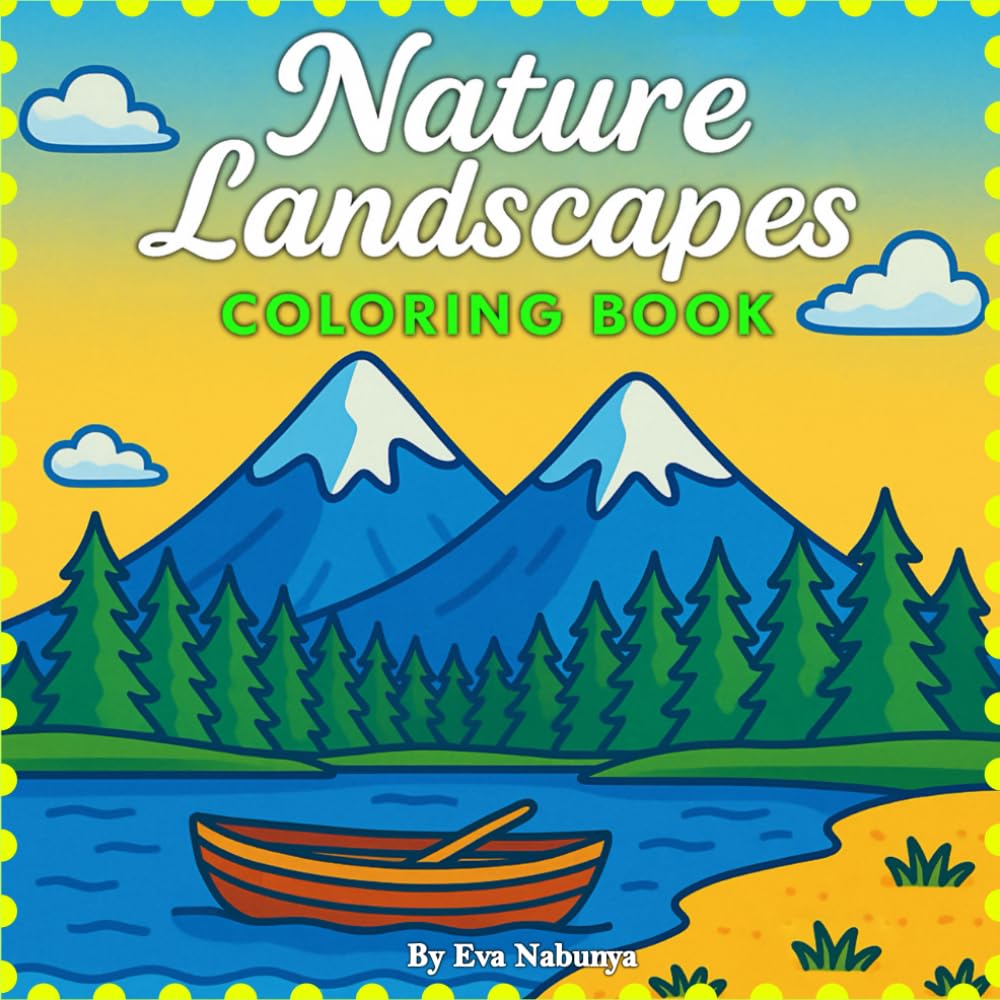 Nature Landscapes Coloring Book: 50 Relaxing Nature Scenes of Mountains, Oceans, Forests, Rivers, and More — Fun and Easy Coloring for All Ages