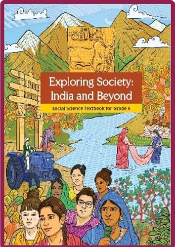 Exploring Society India And Beyond Textbook of Social Science 6th Class New Session 2026-27