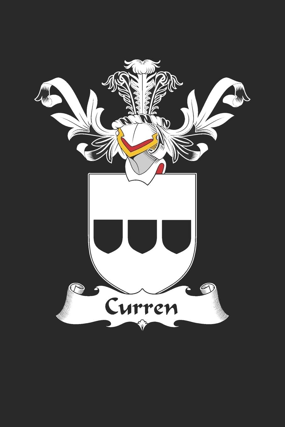 Curren: Curren Coat of Arms and Family Crest Notebook Journal (6 x 9 - 100 pages)
