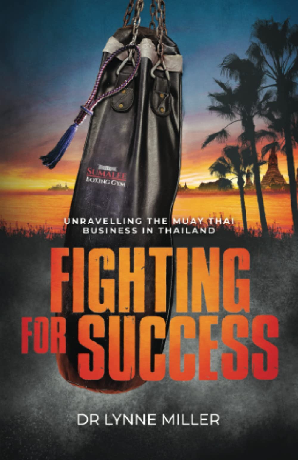 Fighting for Success: Unravelling the Muay Thai Business in Thailand