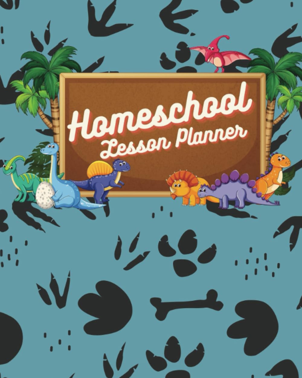 Homeschool Lesson Planner: Empowering Organised Learning for Parents, Teachers, and Students