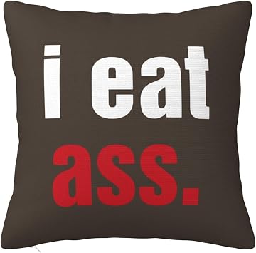 I Eat Ass Throw Pillow Covers 12x12 Inch - Soft Decorative Pillowcases for Couch, Bed & Sofa - Indoor Living Room Home Decor