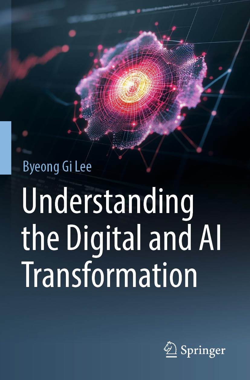 Understanding the Digital and AI Transformation