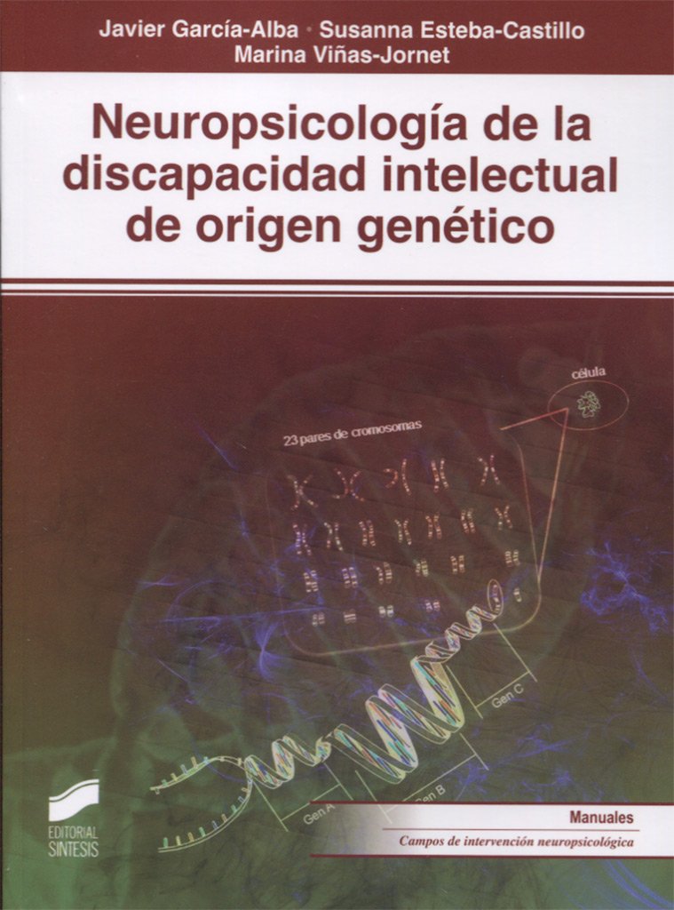 Neuropsicología de la discapacidad intelectual de origen genético: 29 (Biblioteca de Neuropsicología)