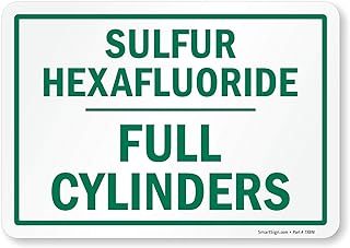SmartSign “Sulfur Hexafluoride - Full Cylinders” Label | 7" x 10" Laminated Vinyl