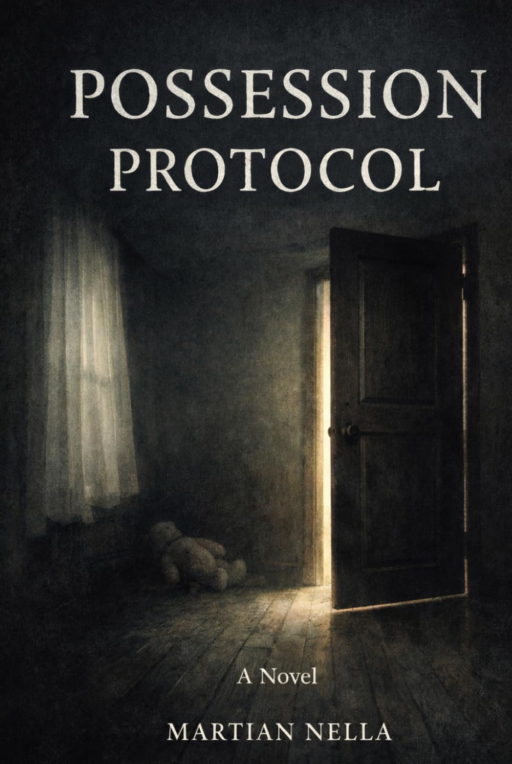 Possession Protocol: A Psychological Supernatural Thriller