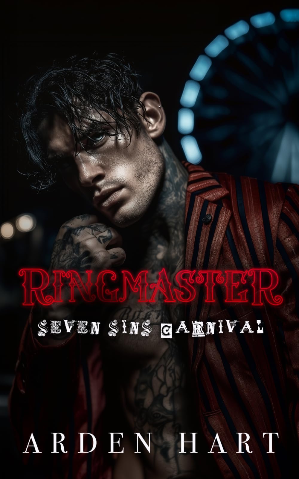 Ringmaster: A Dark Carnival Romance: 1 (Seven Sins Carnival)