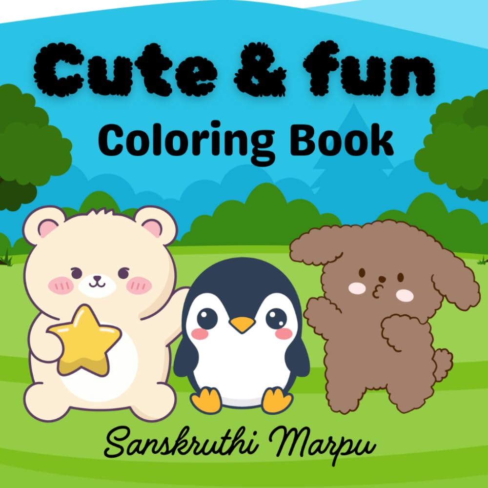 Cute & fun coloring book: Adorable animals and characters