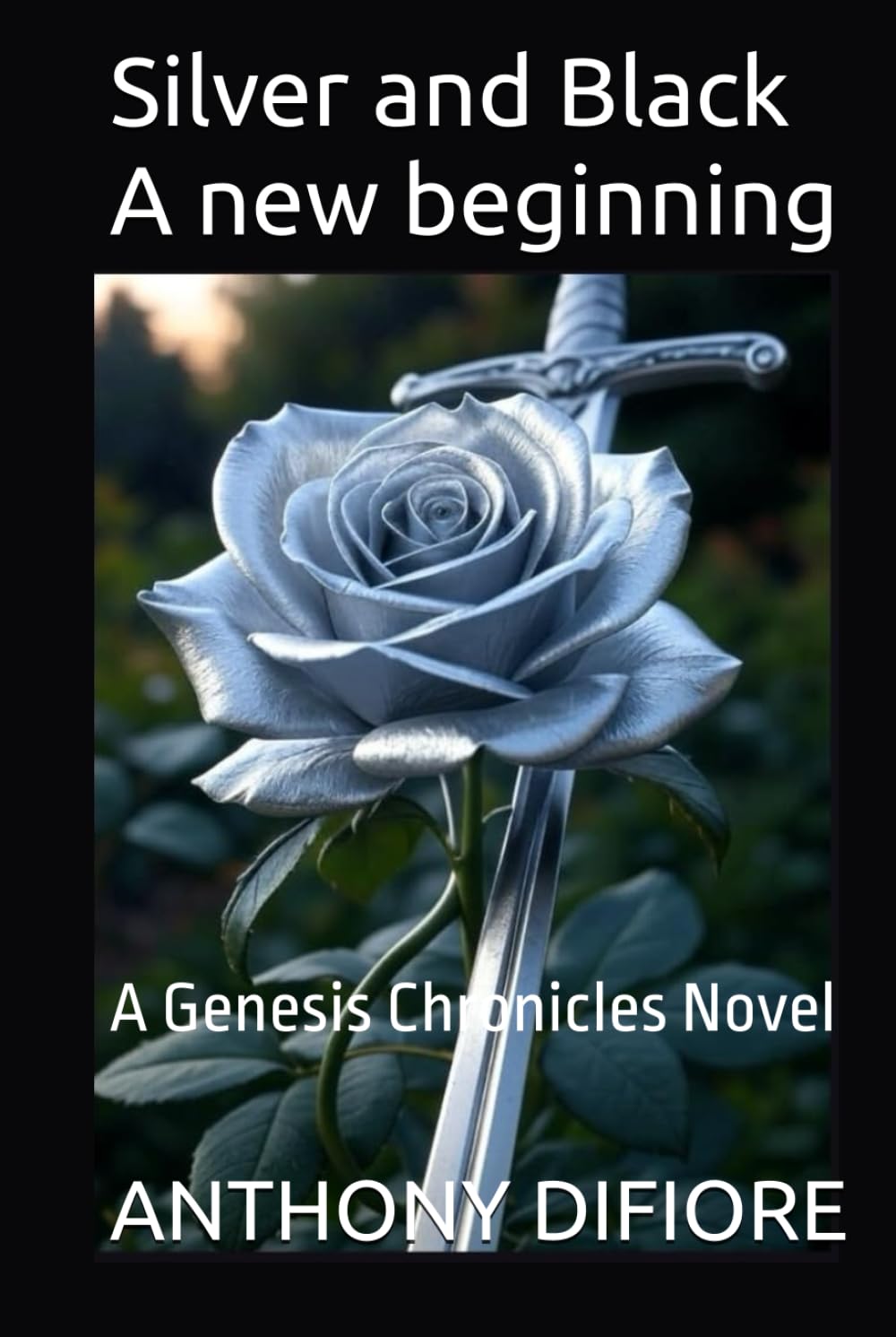 Silver and Black: A new beginning: A Genesis Chronicles Novel
