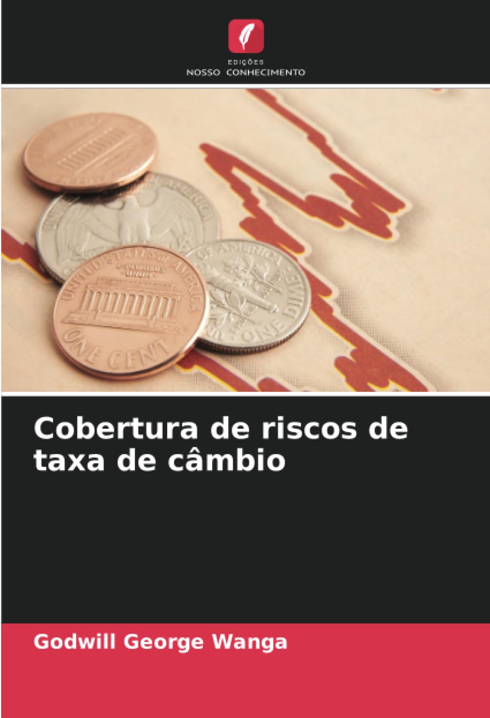 Cobertura de riscos de taxa de câmbio