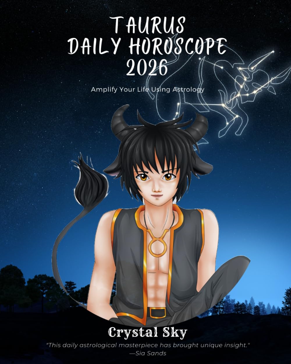 Taurus Daily Horoscope 2026: Amplify Your Life Using Astrology: 2