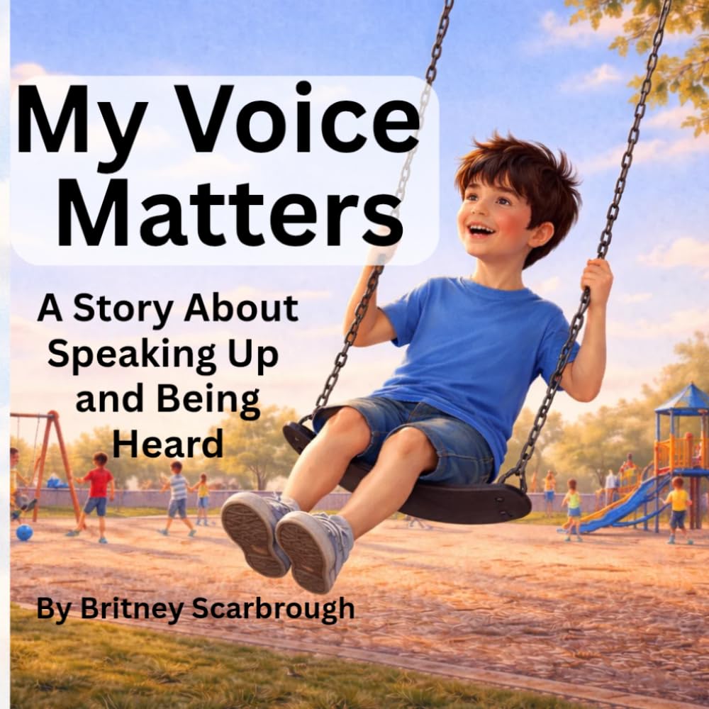 My Voice Matters: A Story About Speaking Up and Being Heard