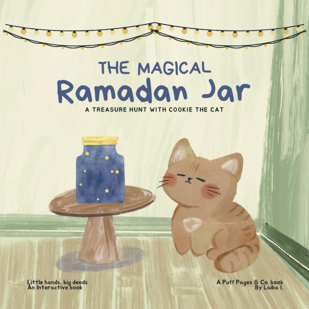 The Magical Ramadan Jar: A Treasure Hunt With Cookie The Cat