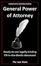 General Power of Attorney: Ready-To-Use Legally-Binding Fill-In-The-Blanks Document