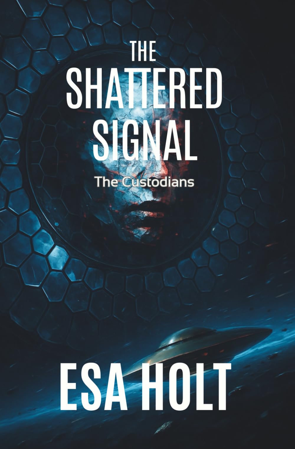 The Shattered Signal: A Custodians Novel of Deception and Survival (The Custodians)