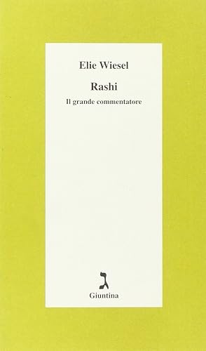 Rashi. Il grande commentatore