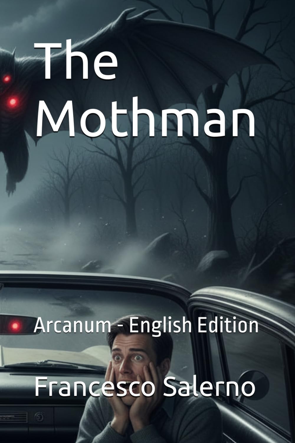 The Mothman: Arcanum - English Edition
