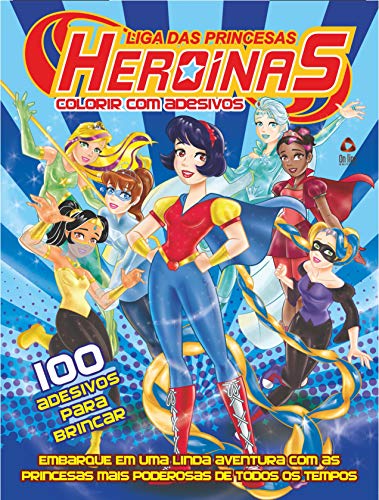 Liga das princesas – Heroínas: colorir com adesivos