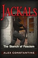 Jackals: The Stench of Fascism 1634240154 Book Cover
