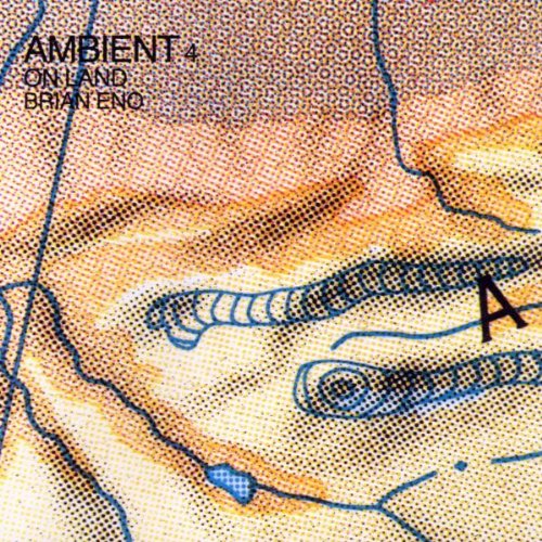 Ambient 4: On Land