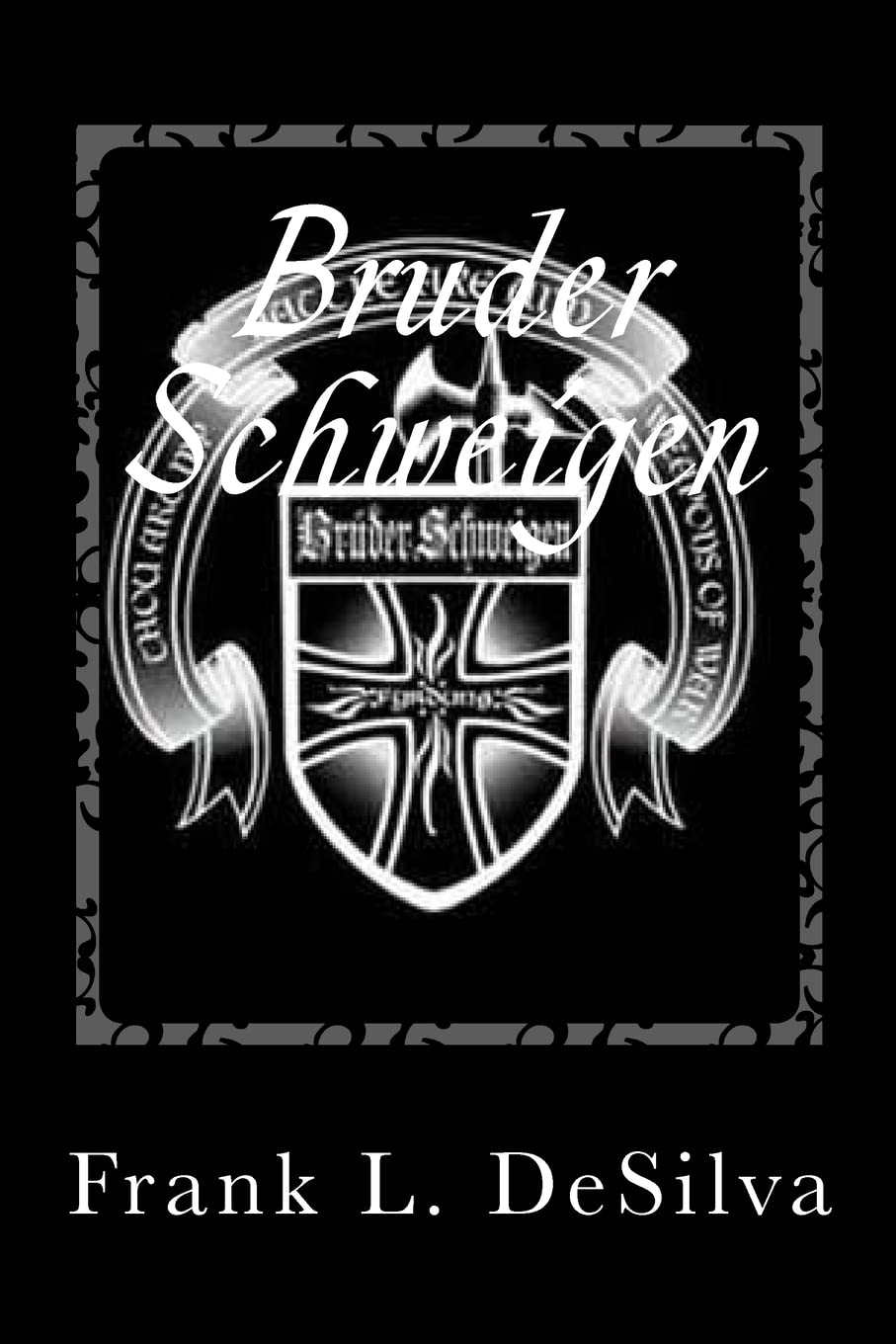 Bruder Schweigen: The Story of the Silent Brothers      Paperback – March 30, 2013