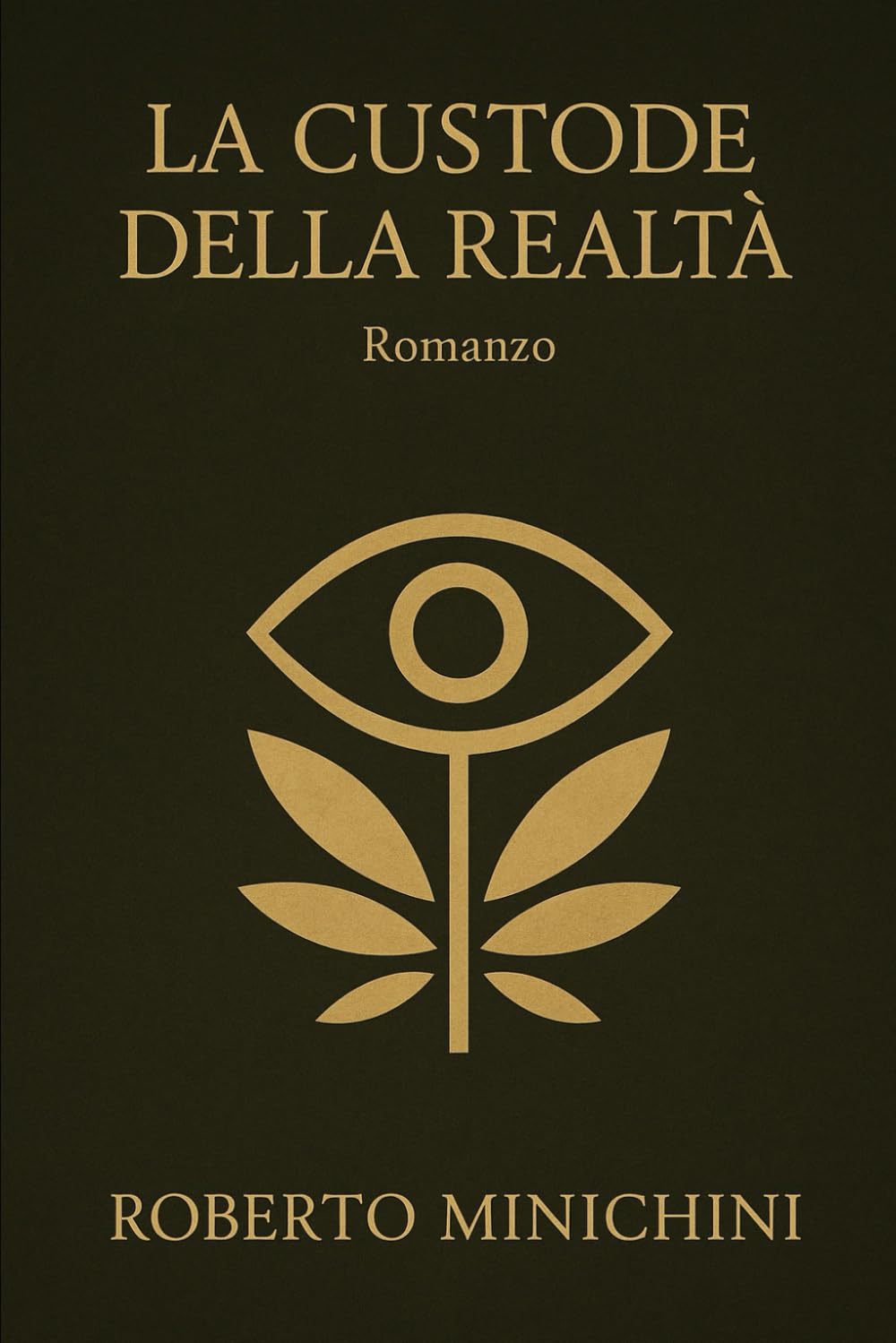 La Custode della Realtà: Romanzo