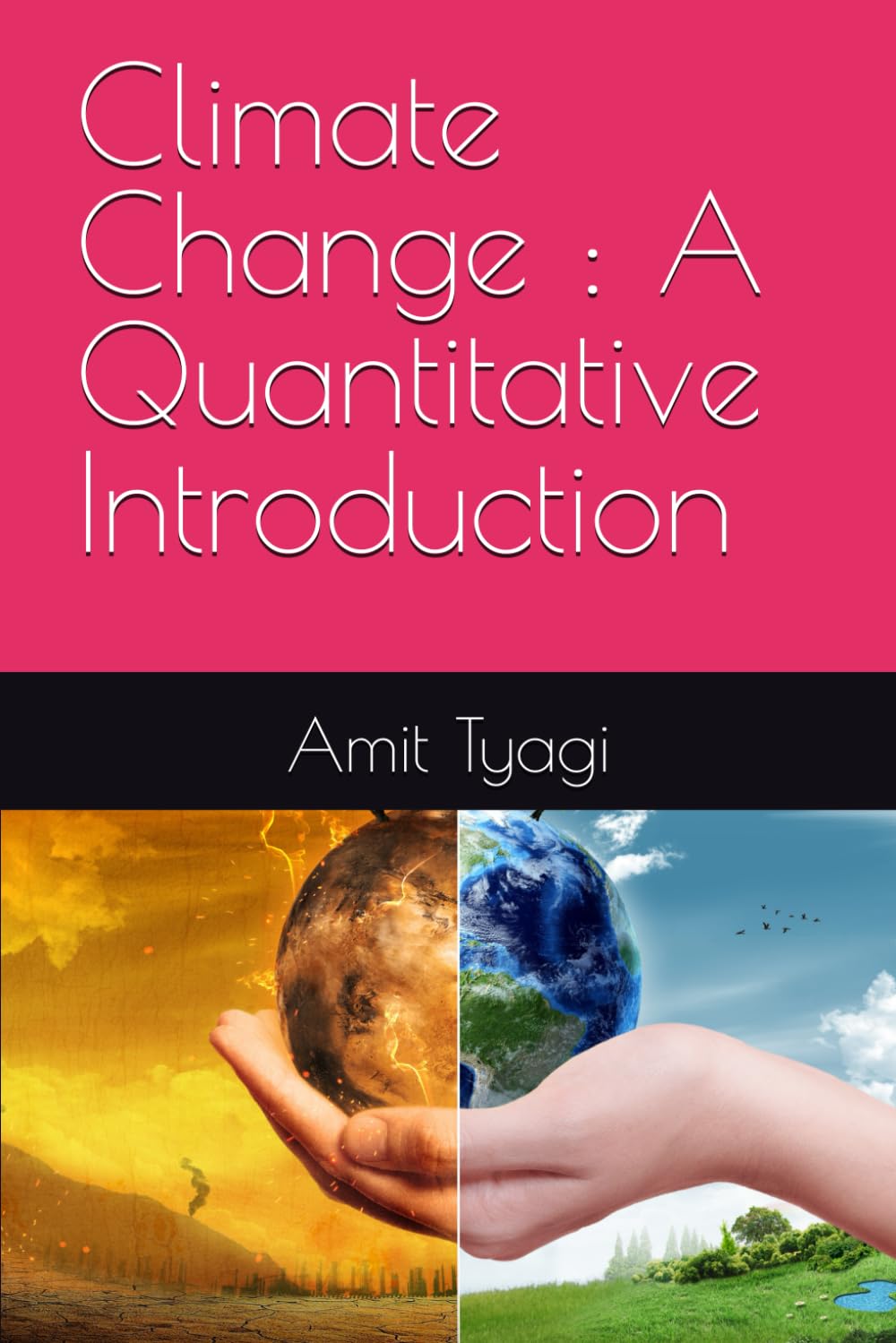 Climate Change : A Quantitative Introduction