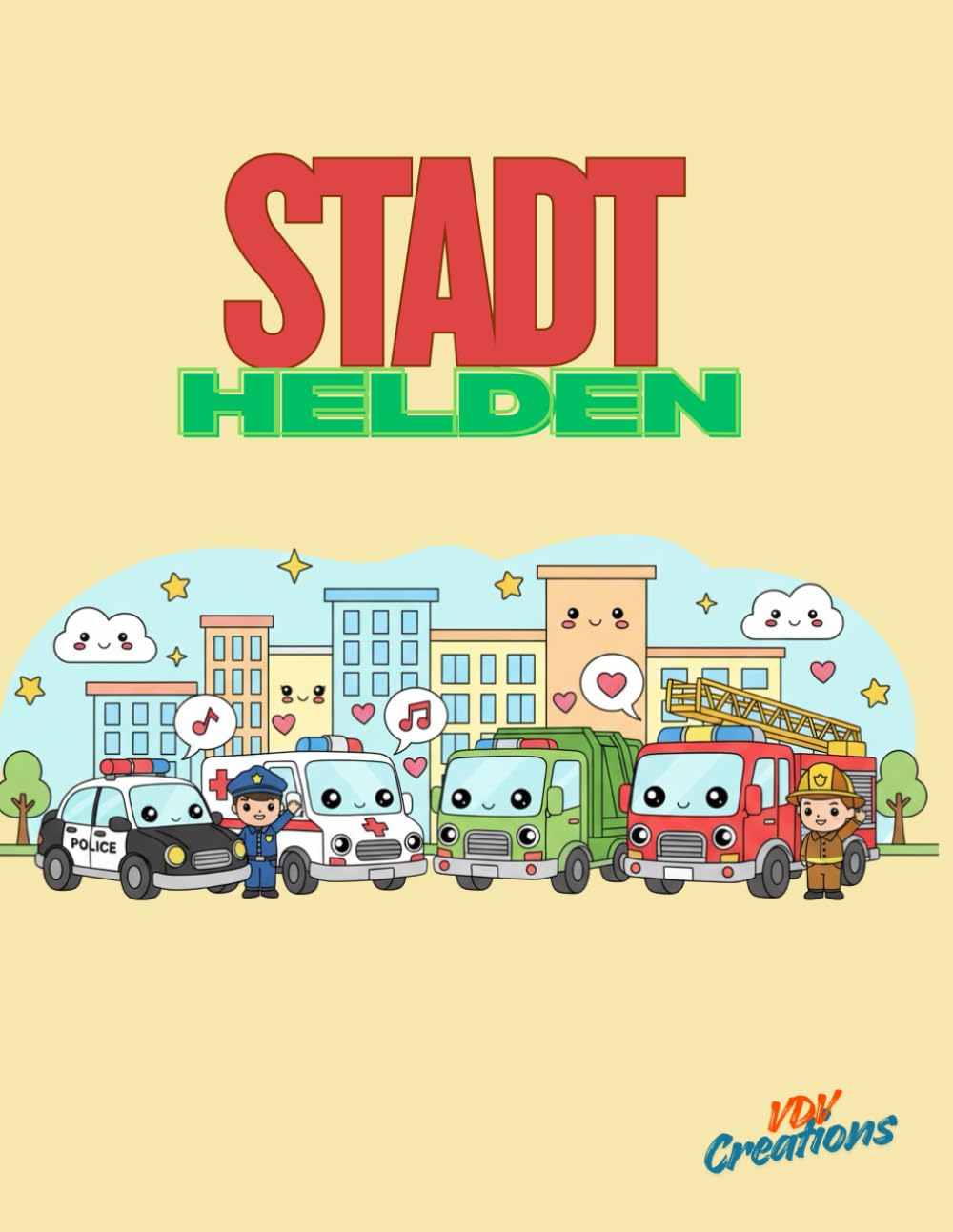 Stadthelden: Polizei, Feuerwehr, Krankenwagen & Müllabfuhr im Kawaii‑Stil – Dicke Linien, große Flächen, Ausmalspaß ab 3 Jahren
