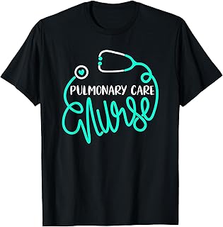Pulmonary Care Nurse Cute Respiratory Nursing Department RN T-Shirt