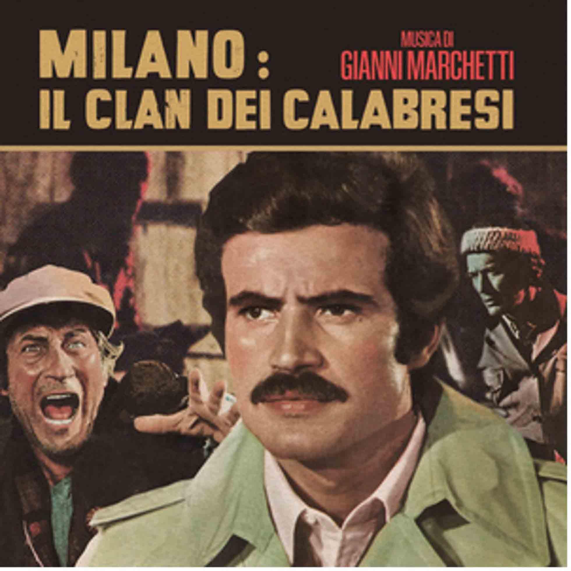 MARCHETTI, Gianni - Milano: Il Clan Dei Calabresi - Vinyl (7"")