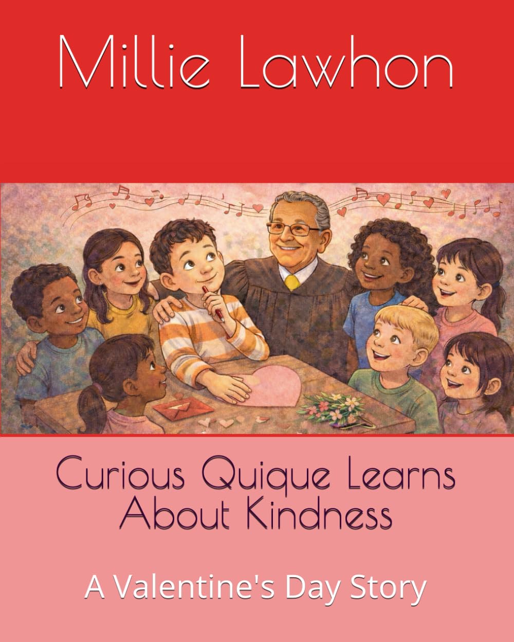 Curious Quique Learns About Kindness: A Valentine's Day Story (The Torres Family/La familia Torres)