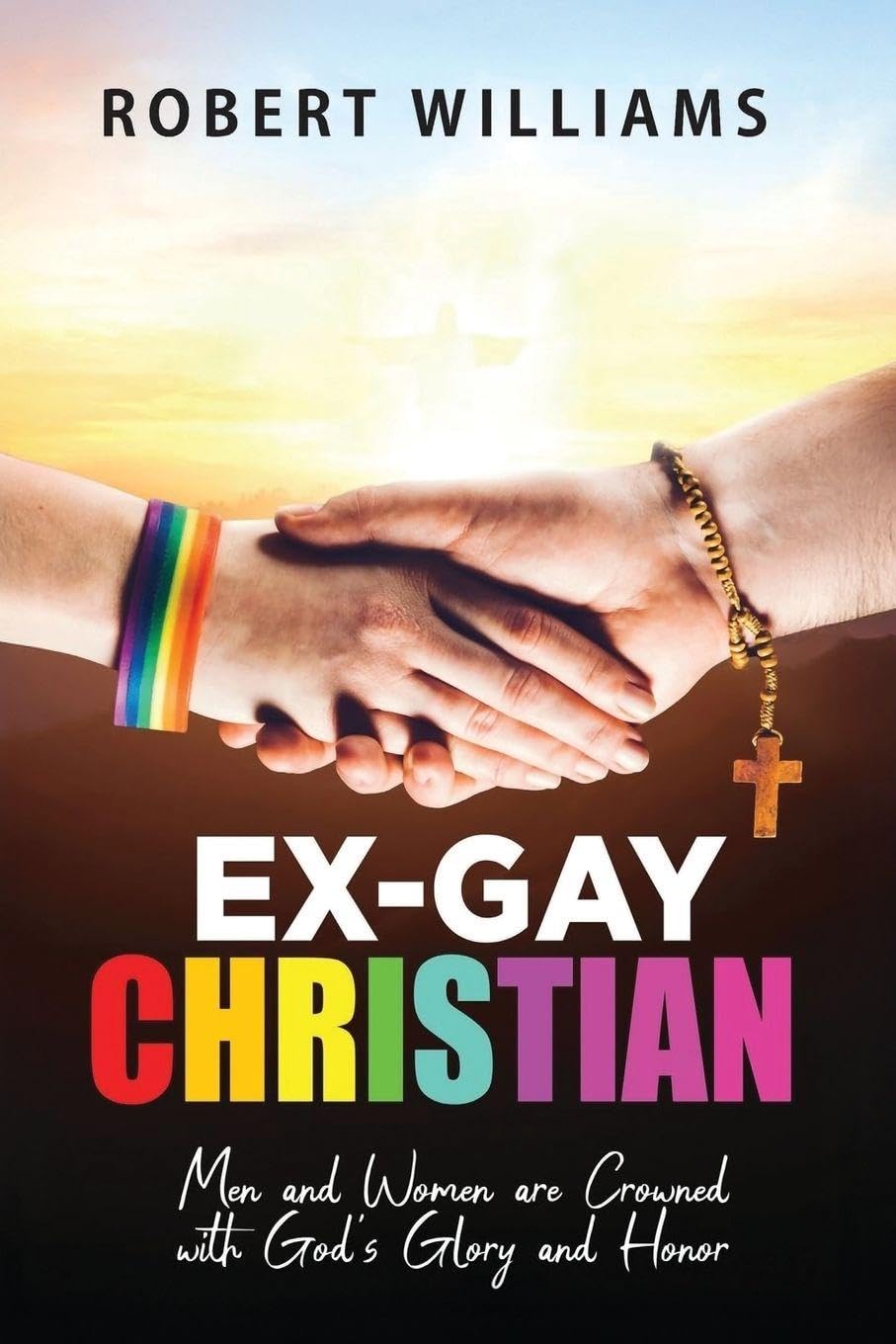 Ex-Gay Christian: Men and Women are Crowned with God's Glory and Honor