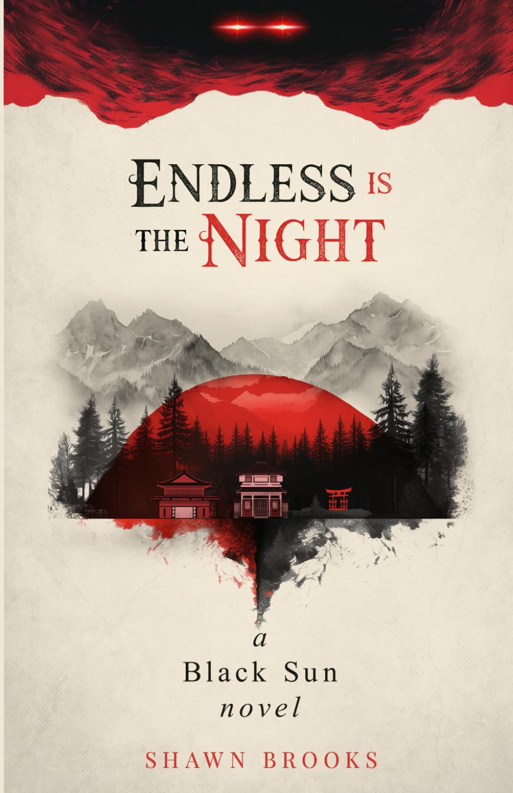 Endless is the Night: a Black Sun novel: 1