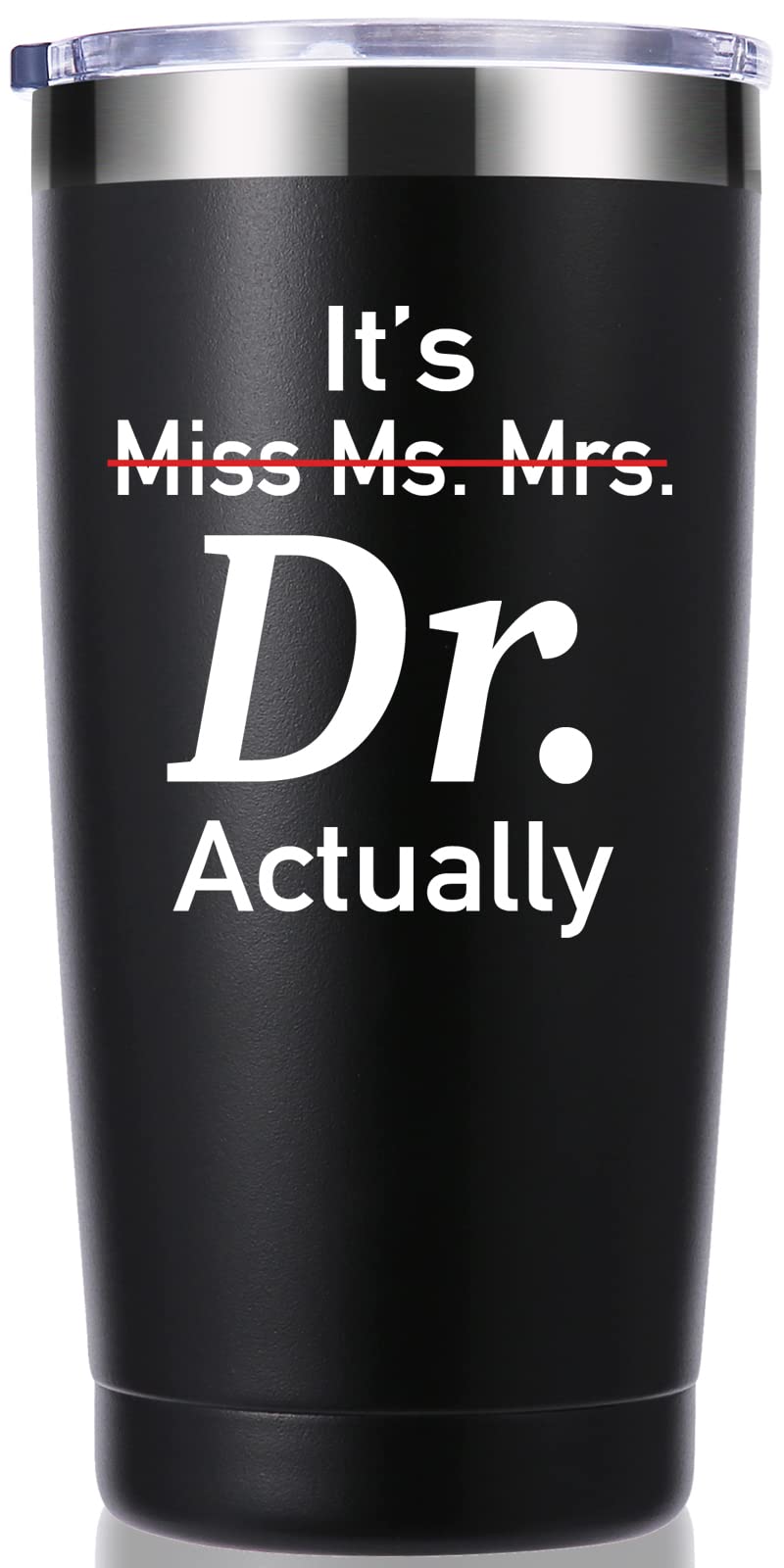 momocici It's Miss Ms Mrs Dr Actually 20 OZ Tumbler.Thank You Appreciation Retirement Doctor Gifts.Birthday,Christmas,Medical Graduation Gifts for Men Women.Dentist,Doctor,Physician Travel Mug(Black)