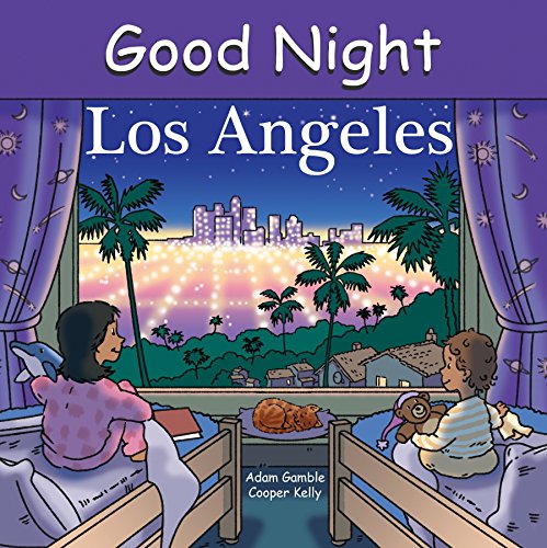 Télécharger Good Night Los Angeles (Good Night Our World) (English Edition) Francais PDF